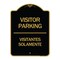 Signmission Bilingual Reserved Parking Visitor Parking Visitantes Solamente, Black & Gold, A-DES-BG-1824-24300 A-DES-BG-1824-24300 - alternate 1